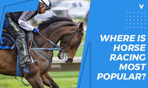 Where is horse racing most popular